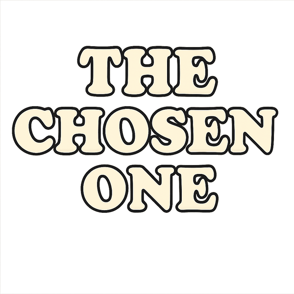THECHOSENONE